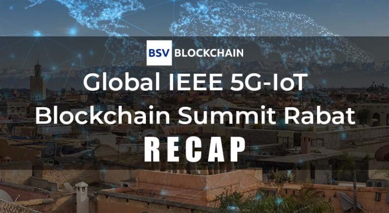 IEEE 5G-IoT Blockchain Summit - Rabat, Morocco Recap