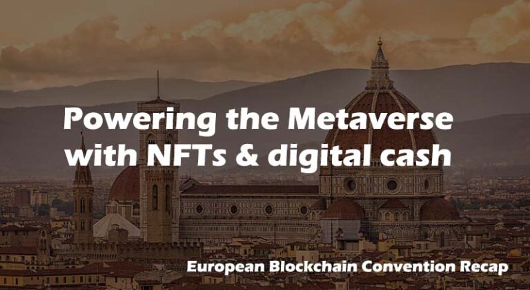 Powering the Metaverse with NFTs & digital cash